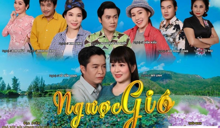 Đáp lại lòng mong đợi của Quý khán giả, vở cải lương NGƯỢC GIÓ một câu chuyện đẹp về tình yêu, tình bạn, tình người, tình đời sâu sắc lay động lòng người do tập thể diễn viên Đoàn 1 Nhà hát Cải lương Trần Hữu Trang thực hiện, vở hay cảnh trí đẹp suất diễn lúc 20g ngày Chủ nhật 24/7/2022 tại Nhà hát Cải lương Trần Hữu Trang, vở dự kiến tham gia Liên hoan Sân khấu Cải lương Toàn quốc, đặt mua vé liên hệ 0933159112 c.Hoa