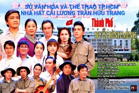 A225575C-5429-4F46-A3AD-50571BFFAABC Chào mừng Kỷ niệm Cách mạng Tháng tám và Quốc khánh 2/9, Nhà hát Cải lương Trần Hữu Trang trân trọng kính mời Quý khán giả vở đến xem cải lương THÀNH PHỐ BUỔI BÌNH MINH, suất diễn lúc 20g ngày 04/9/2022 tại Nhà hát Cải lương Trần Hữu Trang; ngoài ra Nhà hát sẽ đưa vở diễn đi phục vụ tại các đơn vị trên địa bàn Thành phố