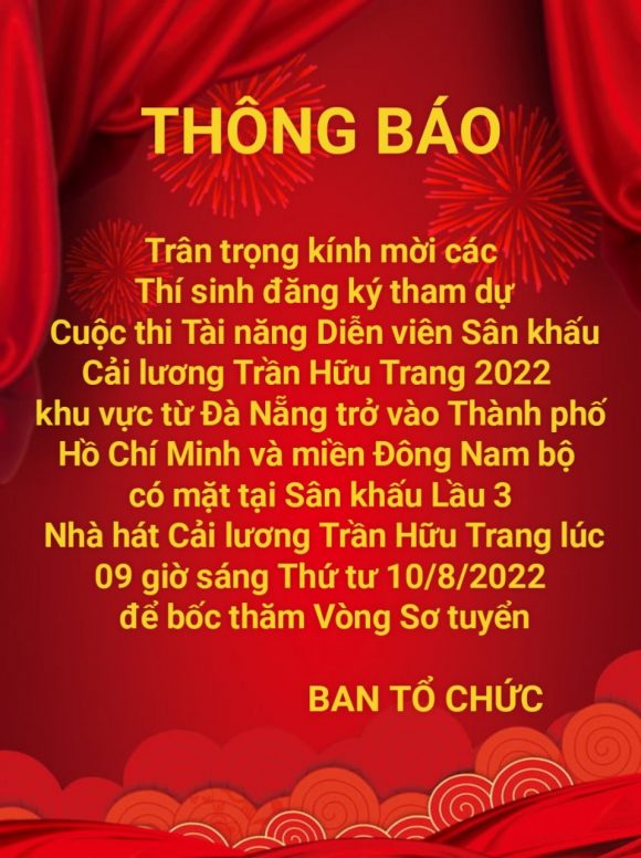 C1DAC2FB-AD0D-4375-87AA-E292A5F406B5 THÔNG BÁO VỀ VIỆC BỐC THĂM THAM DỰ VÒNG SƠ TUYỂN CUỘC THI TÀI NĂNG DIỄN VIÊN SÂN KHẤU CẢI LƯƠNG TRẦN HỮU TRANG 2022: