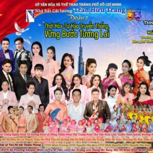 Đêm Quốc khánh 2/9/2026 vào lúc 19g00 Đoàn 2 Nhà hát Cải lương Trần Hữu Trang tổ chức chương trình nghệ thuật đặc biệt: THỚI HÒA – TỰ HÀO TRUYỀN THỐNG, VỮNG BƯỚC TƯƠNG LAI”