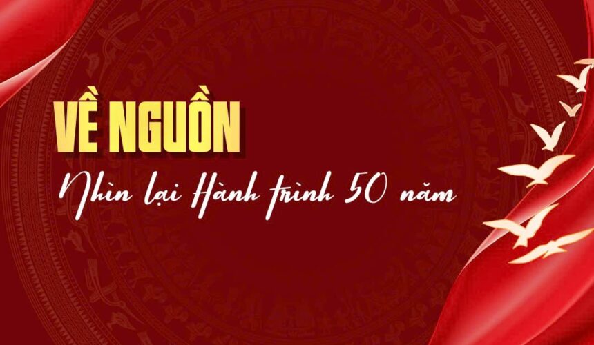 VỀ NGUỒN TRỞ VỀ ĐỂ TIẾP NỐI